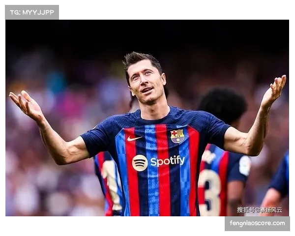 莱万状态回暖助巴萨取胜 波兰射手近三场攻入四球